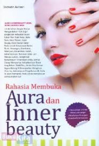 Image of RAHASIA MEMBUKA AURA DAN INNER BEAUTY