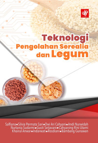 Image of TEKNOLOGI PENGOLAHAN SEREALIA DAN LEGUM